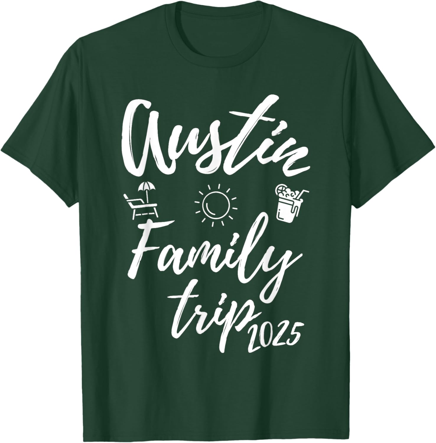 Austin Family Trip 2025 Texas Vacation Fun Matching Travel T-Shirt - T-Shirt | Forest