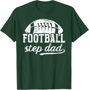 Football Step Dad Of A Football Player Stepfather T-Shirt - T-Shirt | Forest