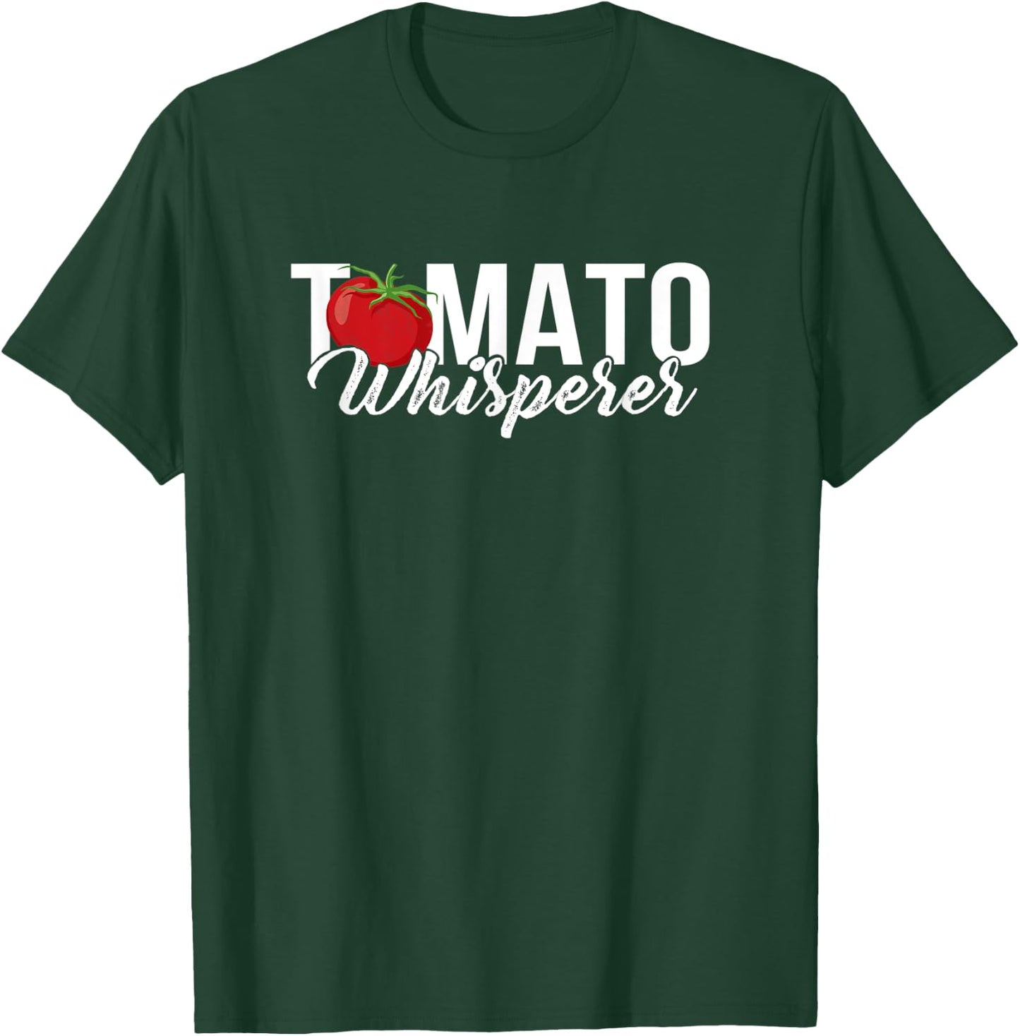 Tomato Whisperer Gardening Growing Planting Vegetable Farmer T-Shirt - T-Shirt | Forest