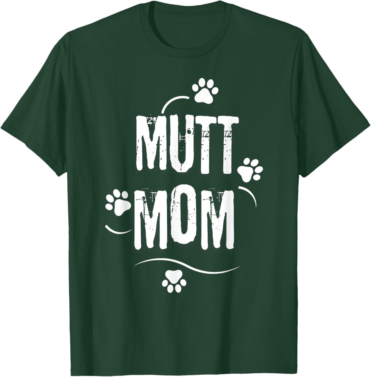National Mutt Day Mutt Mom Dog Footprint Mama Love Mutt Men Women Girls Kids T-Shirt - T-Shirt | Forest