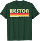 WESTON Surname Funny Retro Vintage 80s 90s Birthday Reunion T-Shirt - T-Shirt | Forest