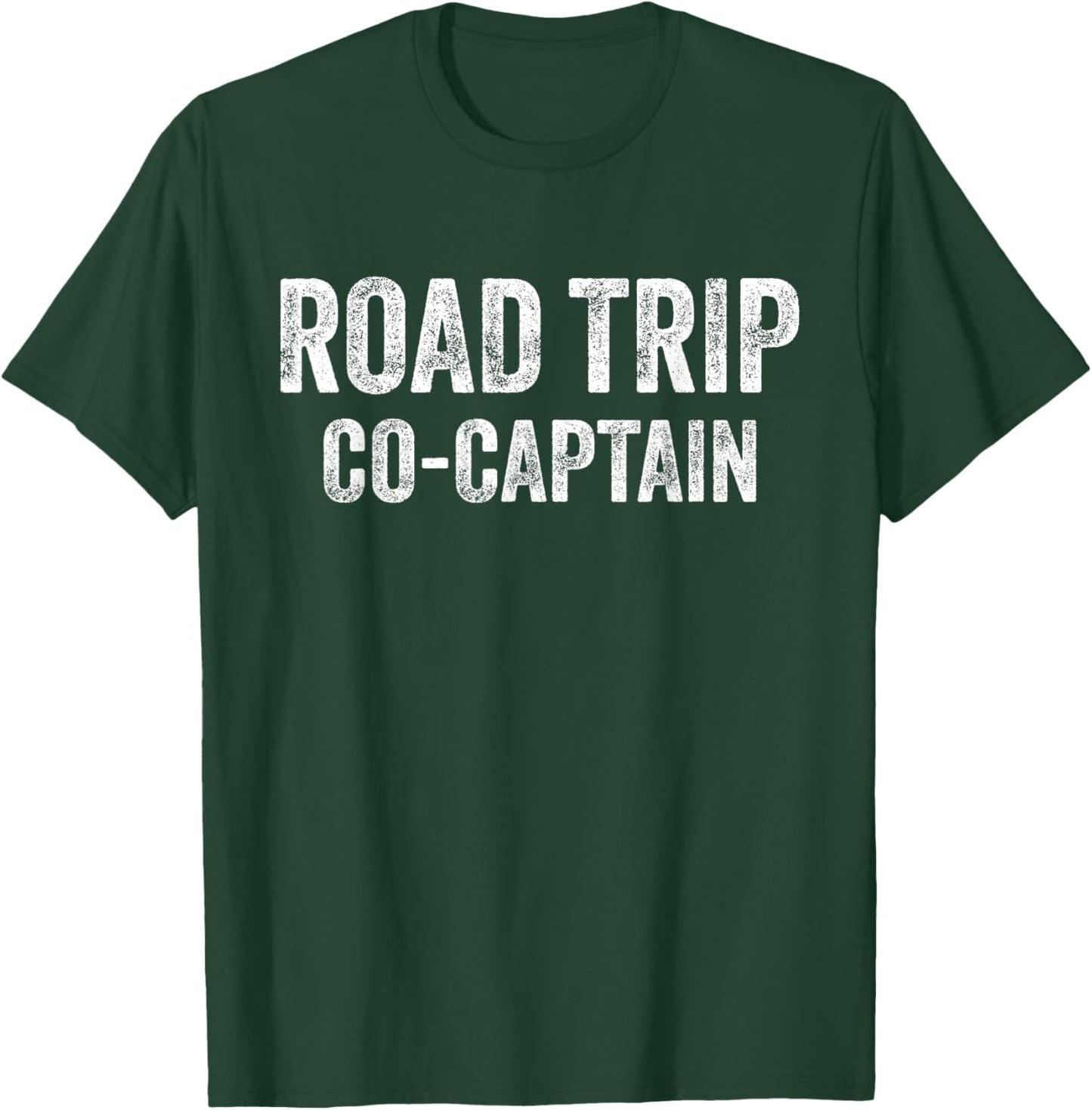 Road Trip Co-Captain Funny Road Trip 2024 Vacation Men Women T-Shirt - T-Shirt | Forest