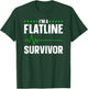 I'm A Flatline Survivor Cardiac Arrest Near Death Experience T-Shirt - T-Shirt | Forest
