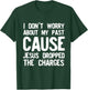 Jesus Dropped the Charges Religious Love God T-Shirt - T-Shirt | Forest