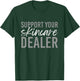 Support Your Skincare Dealer Skin care Esthetician T-Shirt - T-Shirt | Forest