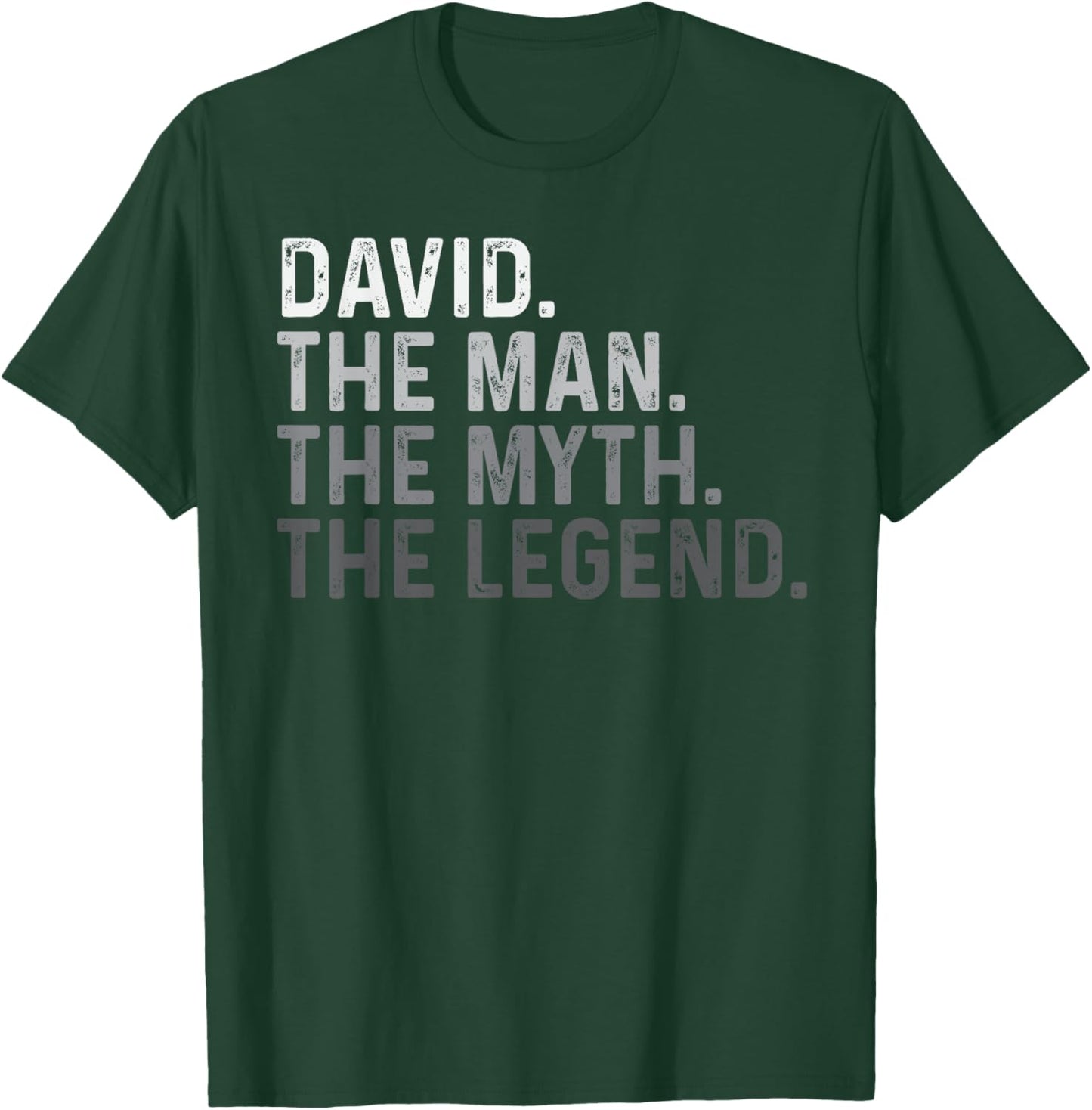 David The Man The Myth The Legend Funny Name David T-Shirt - T-Shirt | Forest