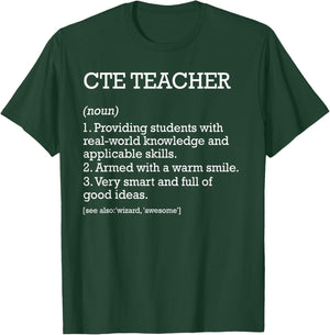 CTE Teacher Job Definition Personalized Funny CTE Teacher T-Shirt - T-Shirt | Forest
