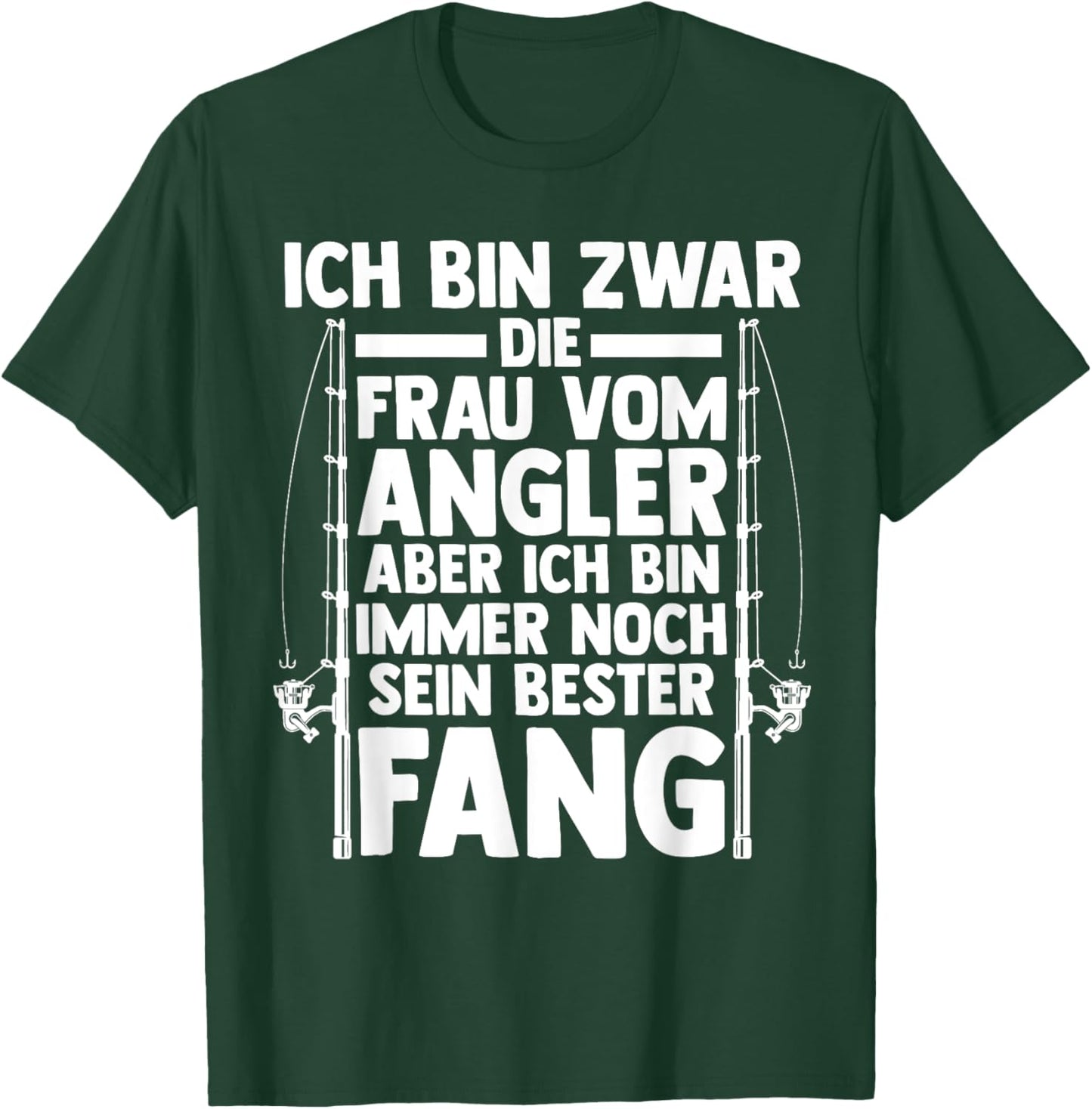 ich bin zwar die Frau vom Angler - Fisch angeln T-Shirt - T-Shirt | Forest