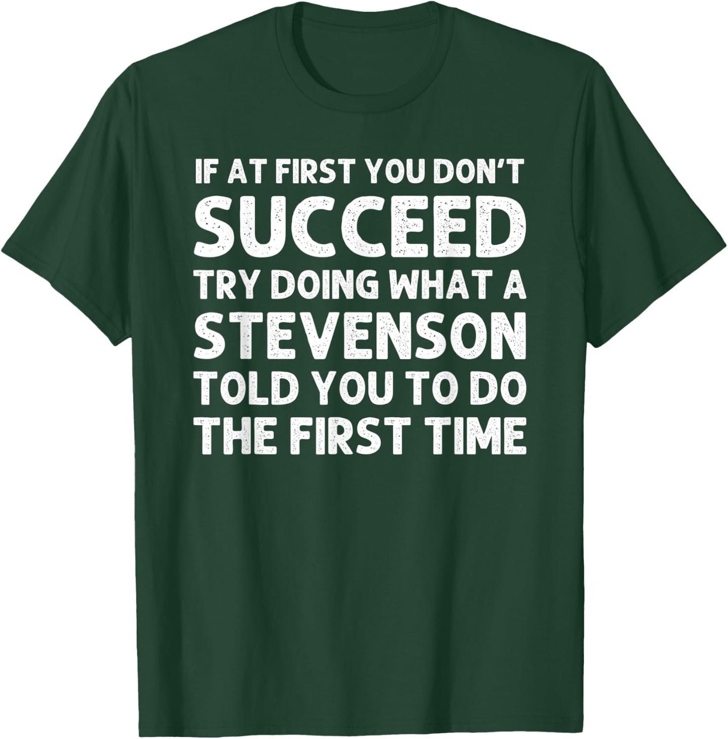 STEVENSON Funny Surname Family Tree Birthday Reunion Idea T-Shirt - T-Shirt | Forest