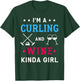 Curling And Wine Curler Team Women Funny Curling Sport T-Shirt - T-Shirt | Forest