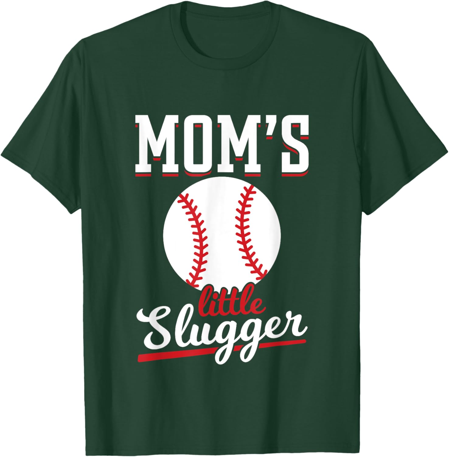 Mom's Little Slugger Hit & Steal Rub Dirt On It Baseball Mom T-Shirt - T-Shirt | Forest