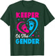 Keeper of the Gender Baby Reveal T-Shirt - T-Shirt | Forest