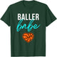 Baller Babe for Girls Basketball Player Rocking The Court T-Shirt - T-Shirt | Forest