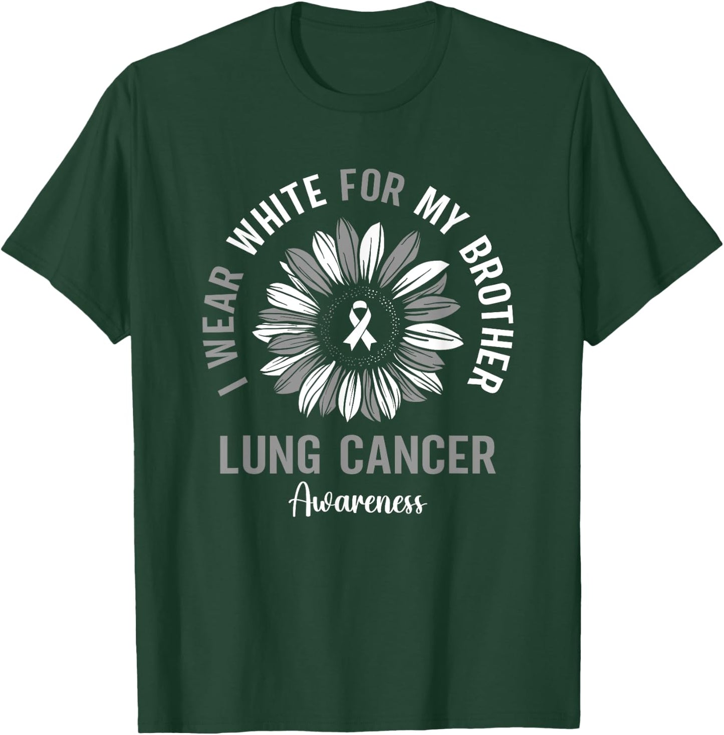 I Wear White For My Brother Lung Cancer Awareness Sunflower T-Shirt - T-Shirt | Forest