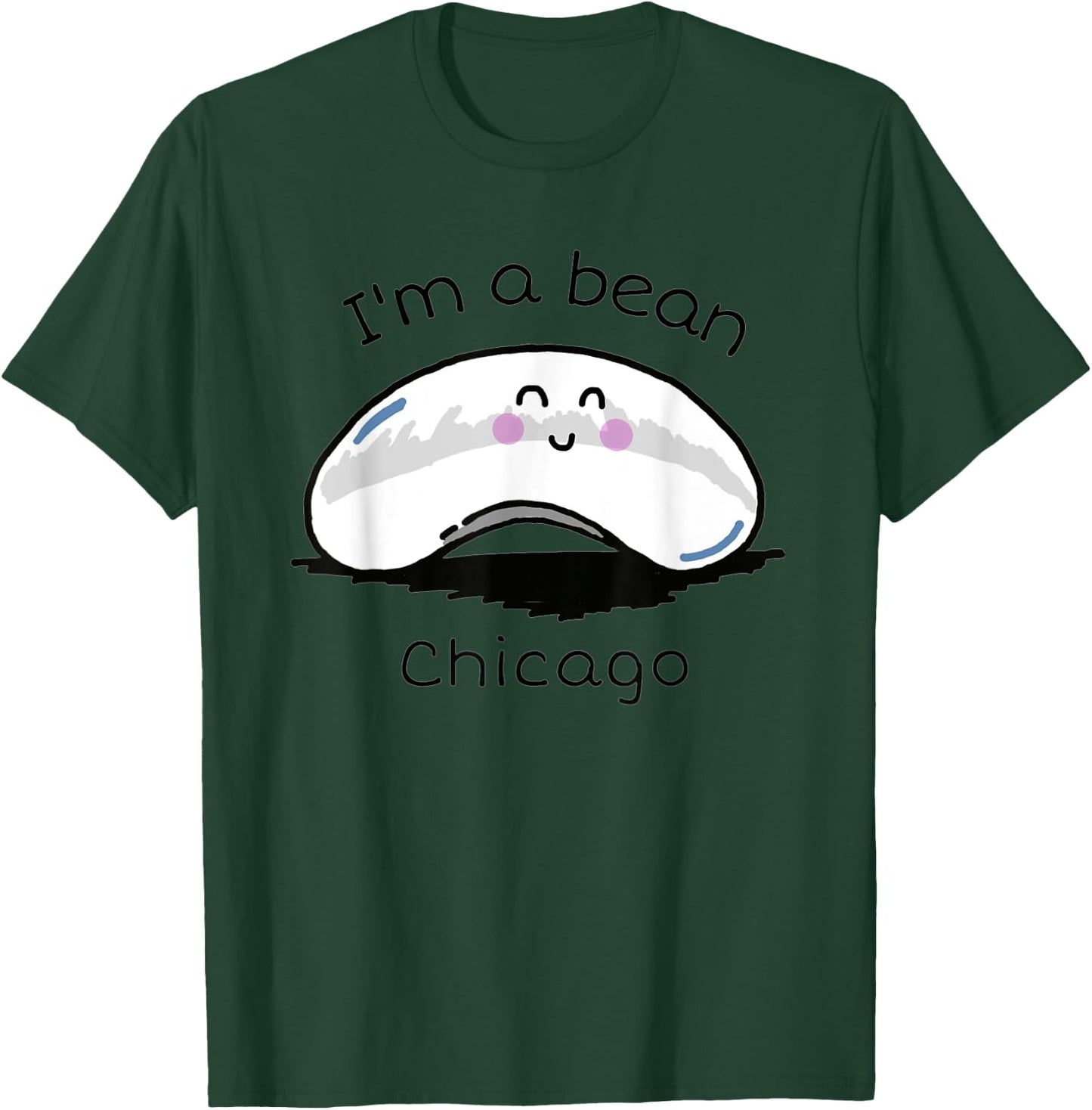 I'm A Bean Chicago T-Shirt - T-Shirt | Forest