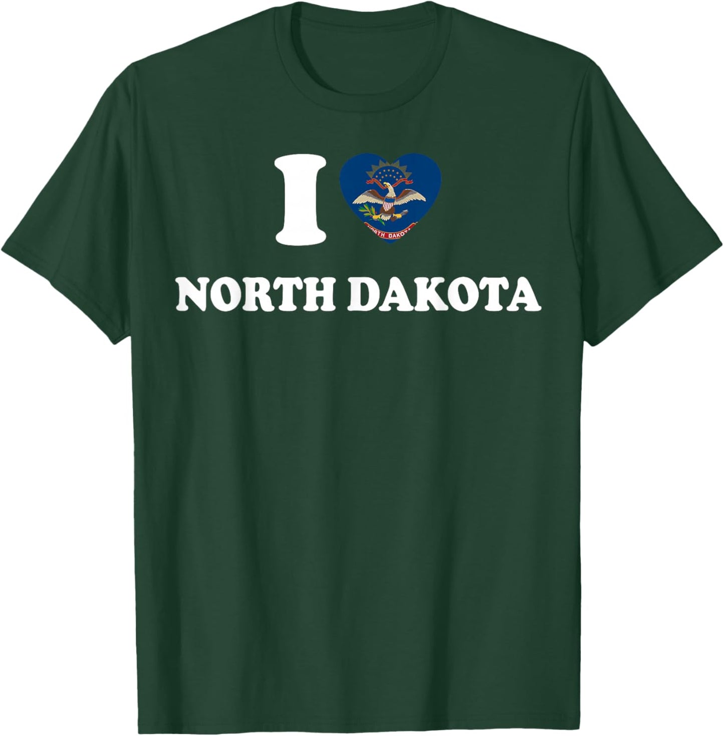 I Love North Dakota Shirt I Heart North Dakota Flag T-Shirt - T-Shirt | Forest