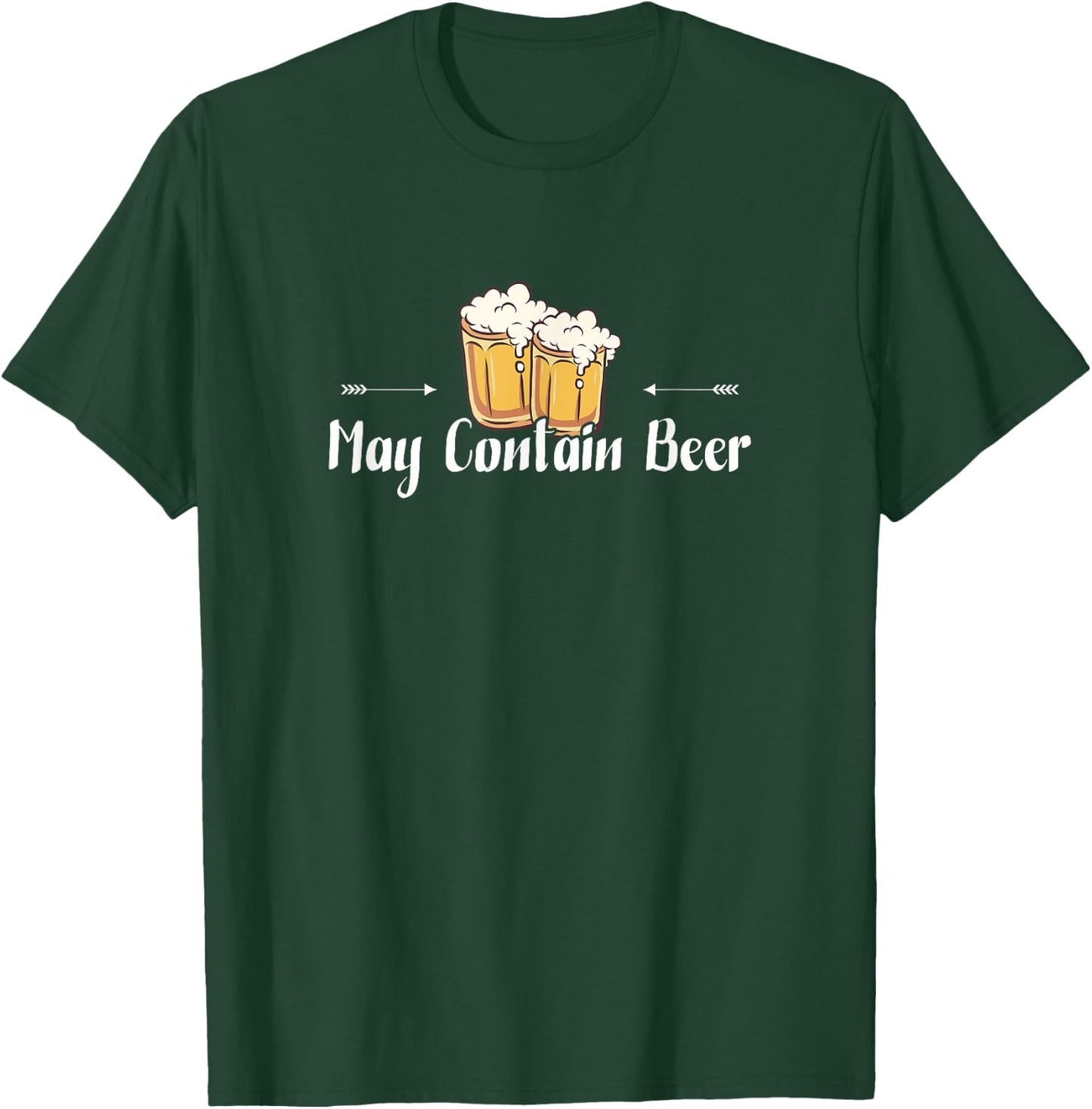 May Contain Beer - Cute Alcohol Lover Beer Drinking Gift T-Shirt - T-Shirt | Forest