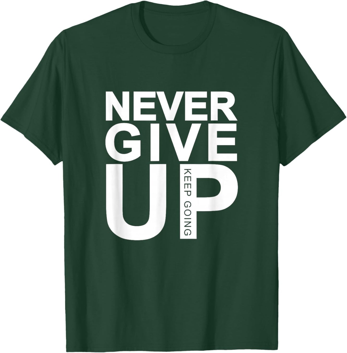 Never Give Up by Never Give Up - -Adults, Black, Small, Short Sleeve, Classic Fit T-Shirt - T-Shirt | Forest