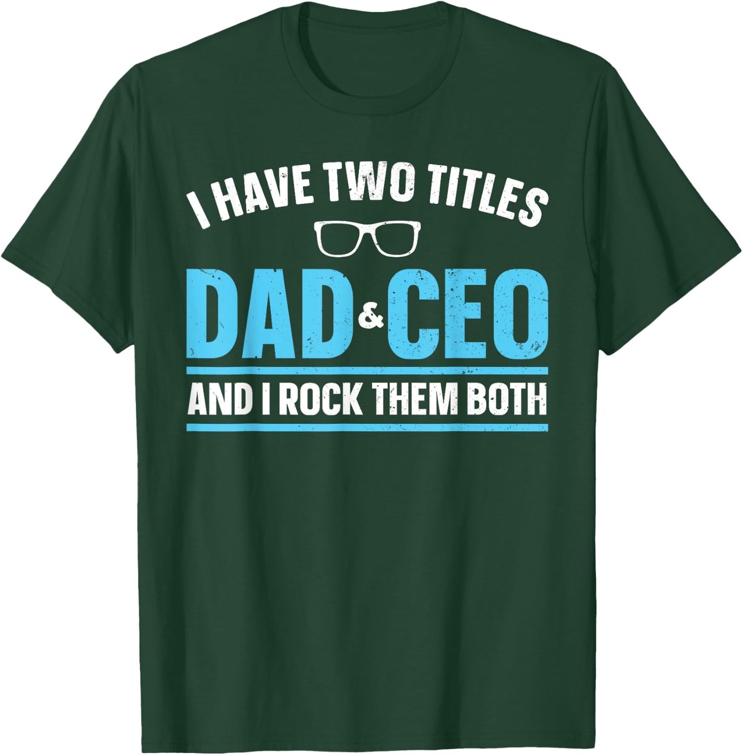 CEO Art For Dad Men Father Business Owner Entrepreneur CEO T-Shirt - T-Shirt | Forest