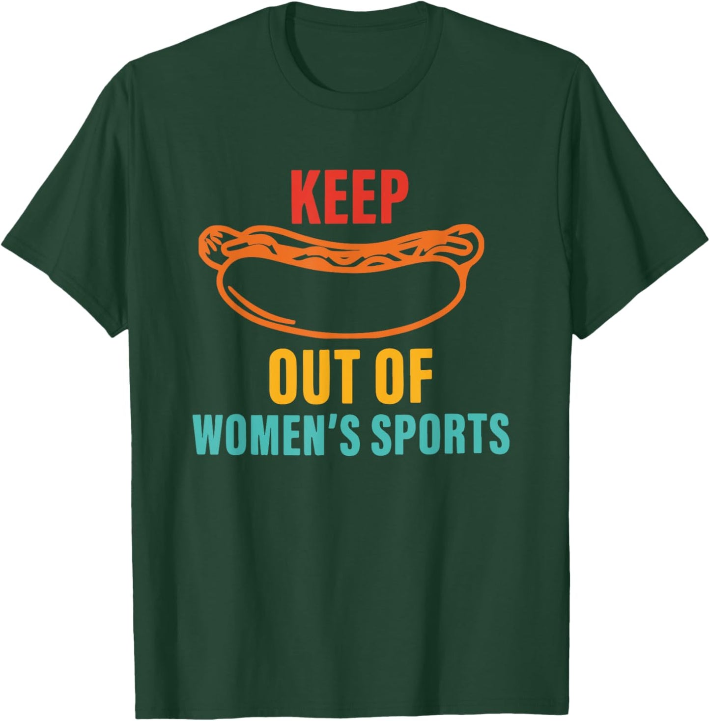 Keep Out Of Women's Sports Retro T-Shirt - T-Shirt | Forest