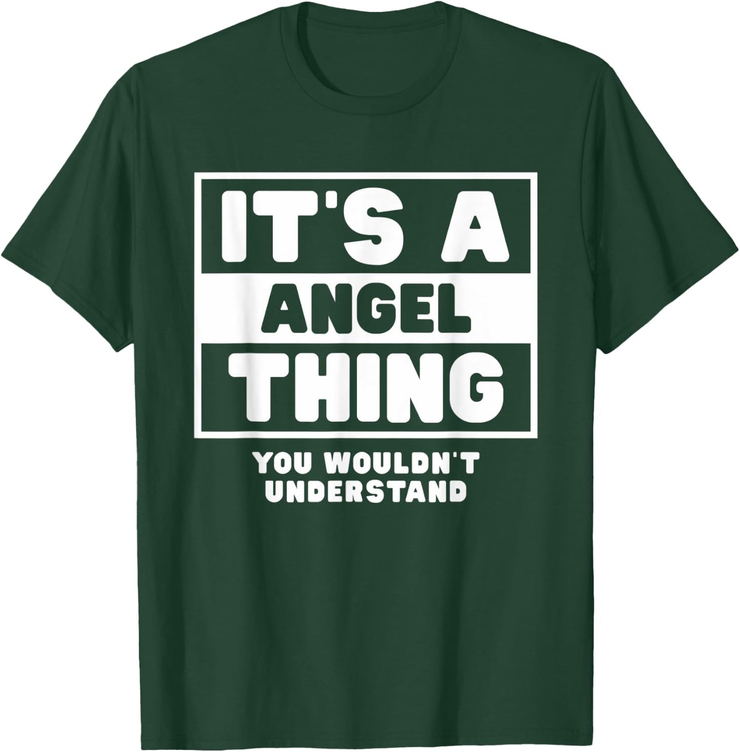 It's A Angel Thing You Wouldn't Understand Angel Name T-Shirt - T-Shirt | Forest