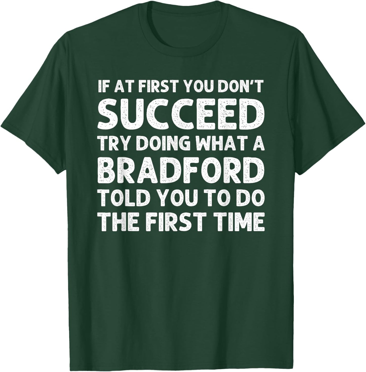 BRADFORD Funny Surname Family Tree Birthday Reunion Idea T-Shirt - T-Shirt | Forest