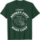 I Survived Broken Ankle Broken Foot Boot Camp T-Shirt - T-Shirt | Forest