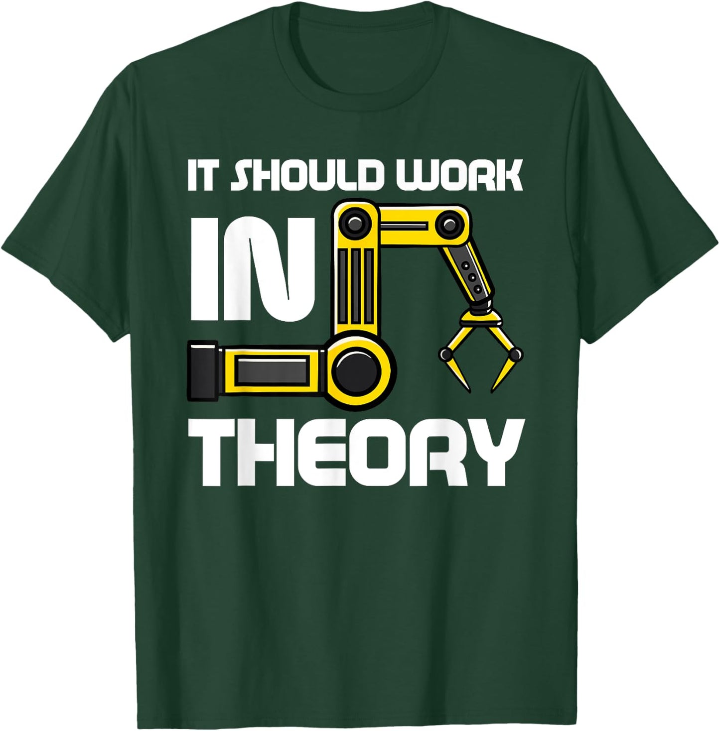 Robotics Engineer Robot Lover Roboticist Engineering Science T-Shirt - T-Shirt | Forest