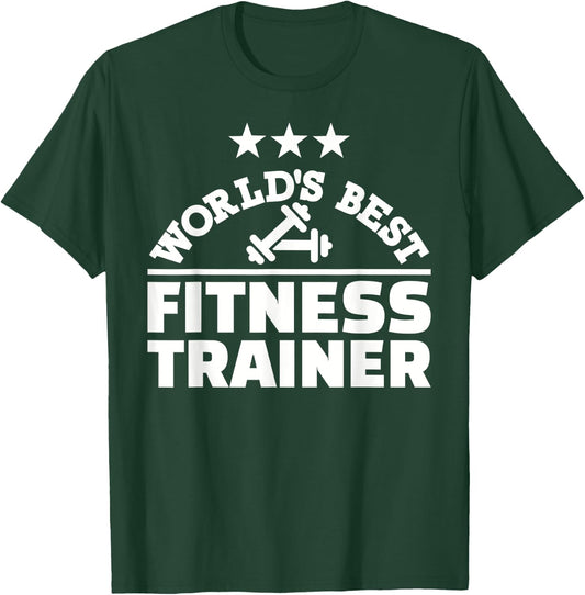 World's best fitness trainer T-Shirt - T-Shirt | Forest