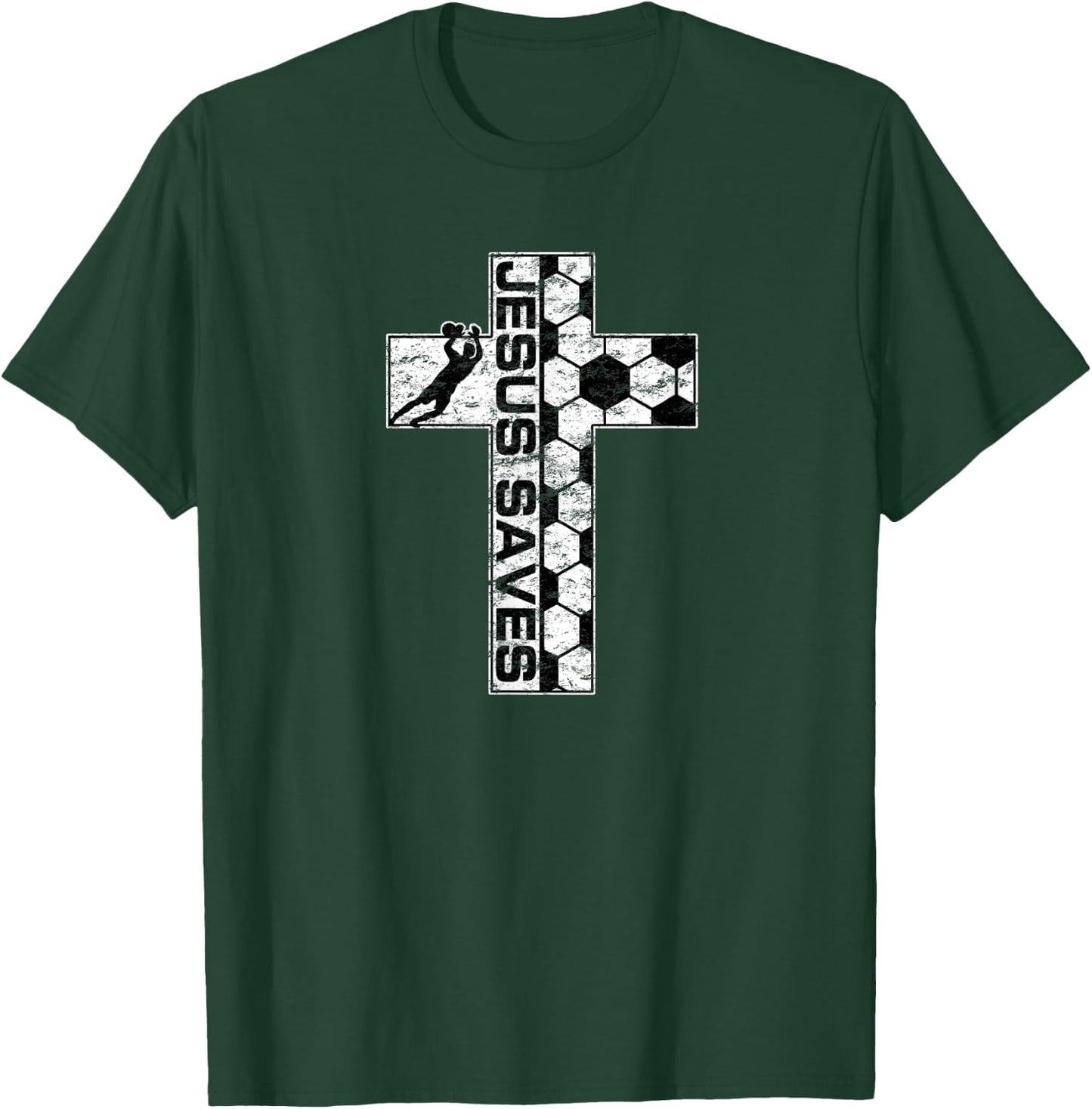 Jesus Saves Soccer Cross Goalie Keeper Christian Faith T-Shirt - T-Shirt | Forest