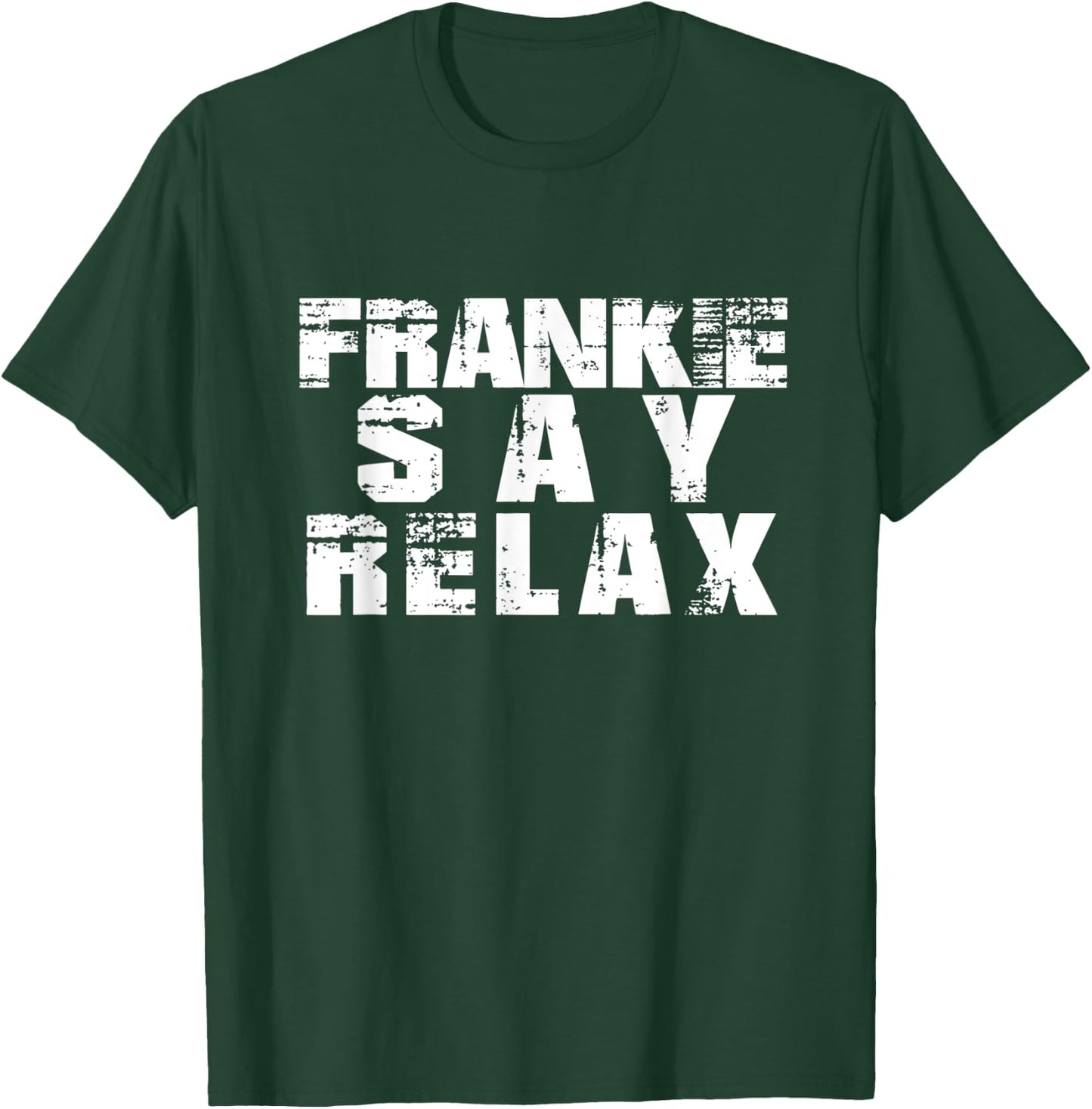 Frankie Say Relax T-Shirt - T-Shirt | Forest