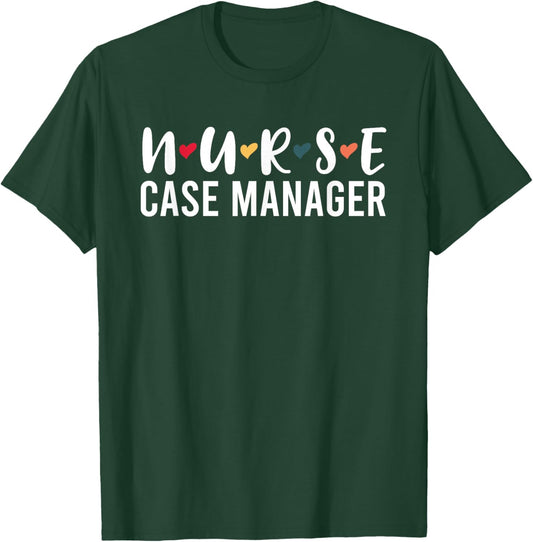 Nurse Case Manager Cute Hearts Healthcare Appreciation T-Shirt - T-Shirt | Forest