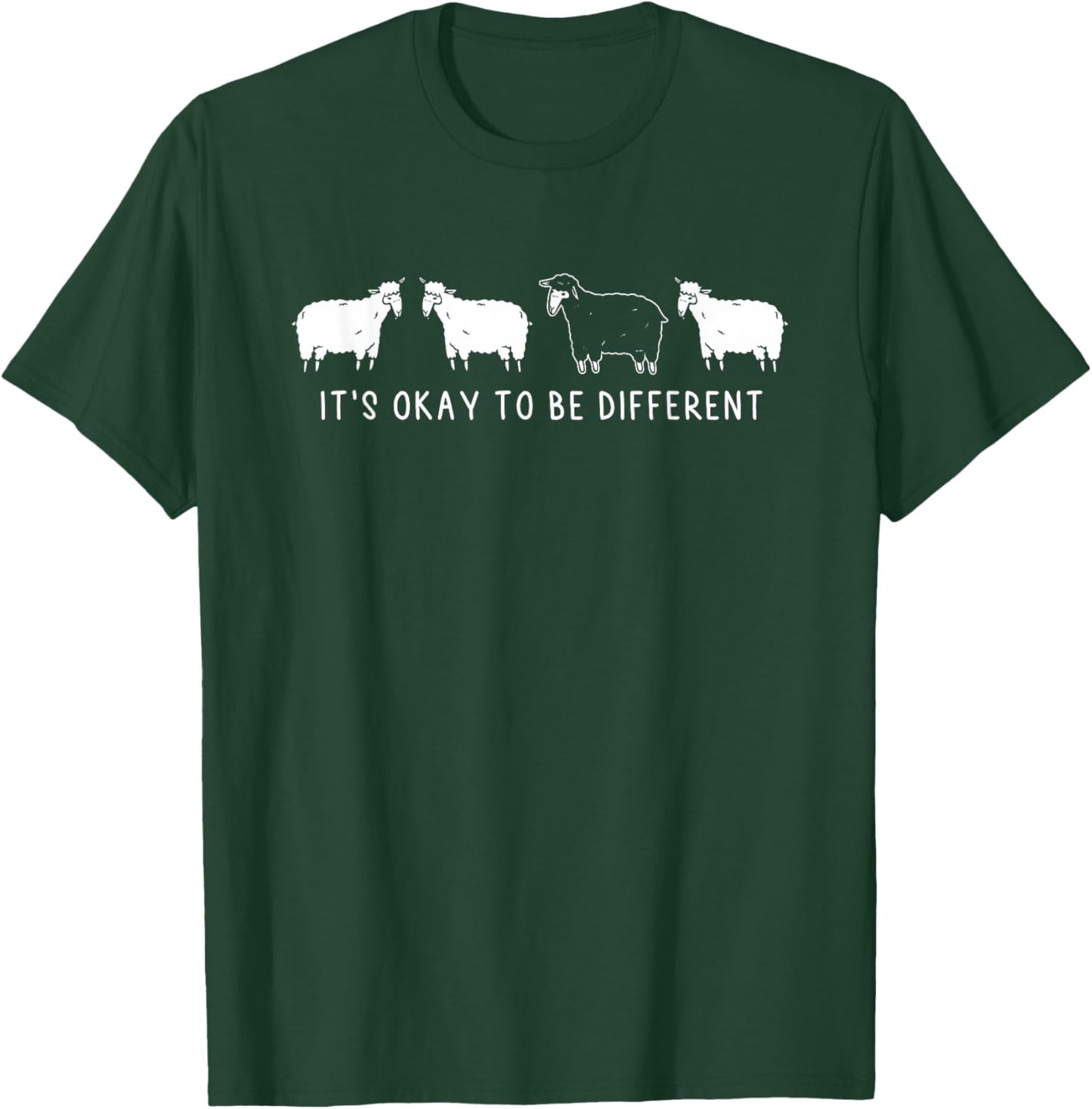 It's Okay To Be Different | Unique Outsider | Black Sheep T-Shirt - T-Shirt | Forest