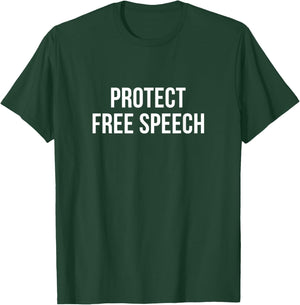 Protect Free Speech T-Shirt - T-Shirt | Forest
