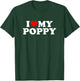 I Love My Poppy Design: Toddler, Boy, Girl, Youth, Baby T-Shirt - T-Shirt | Forest