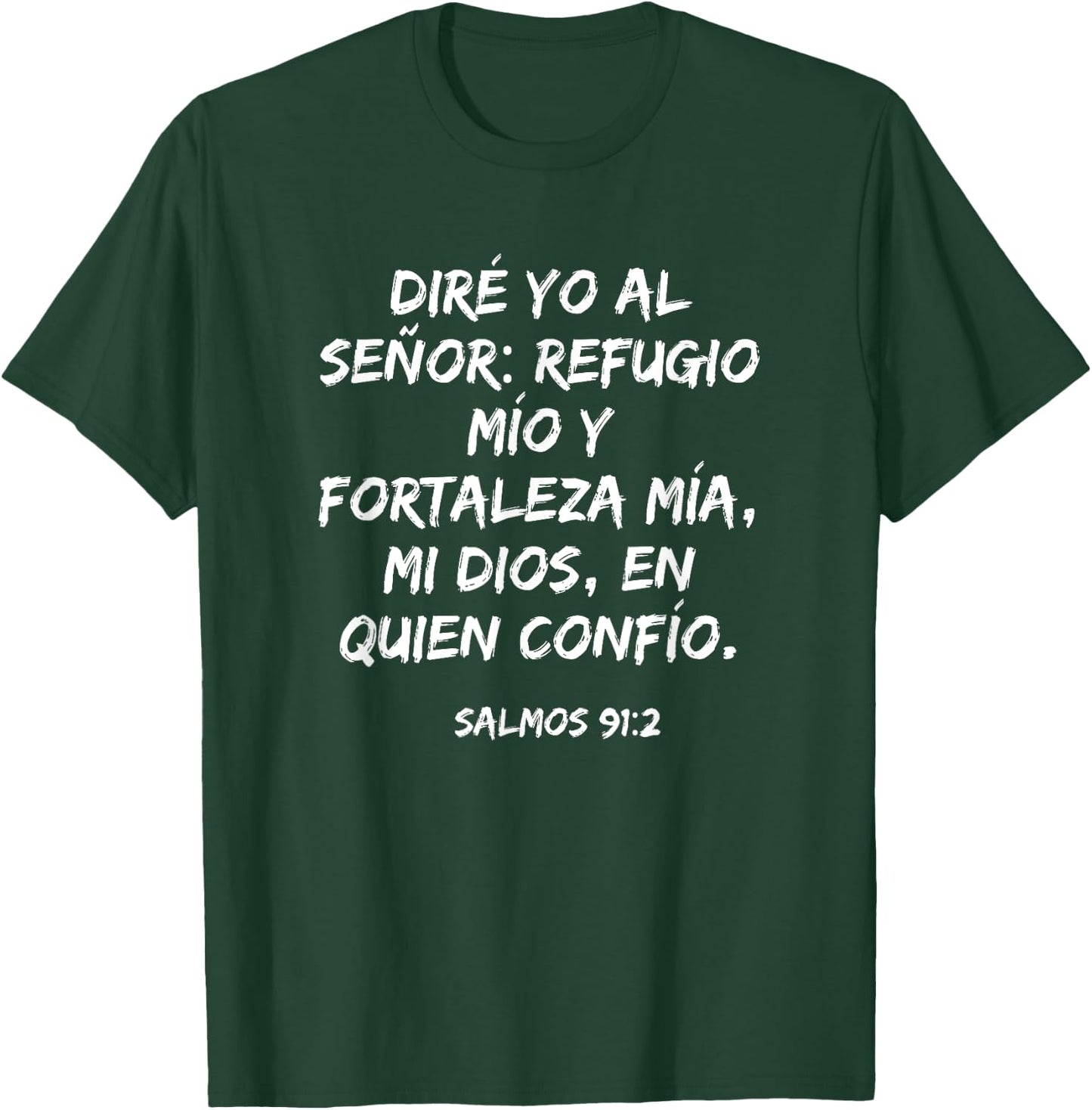 mi Dios, en quien confío - Psalm 91:2 Spanish Christian T-Shirt - T-Shirt | Forest