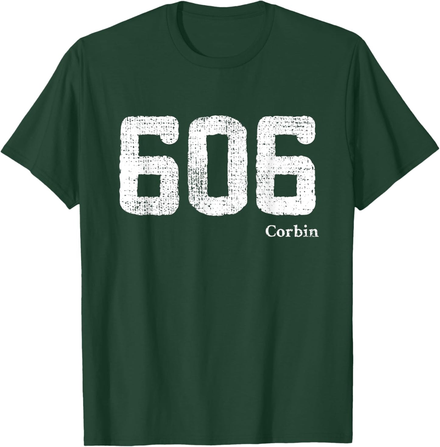 606 Area Code, Distressed, Corbin, Kentucky T-Shirt - T-Shirt | Forest