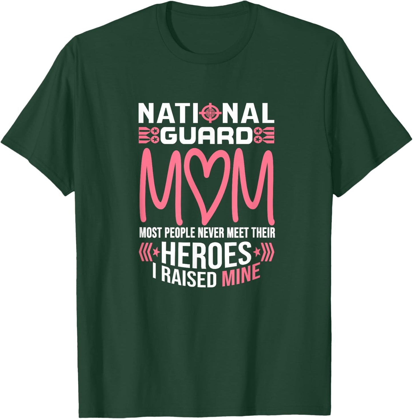 National Guard Mom Shirt Army Heroes Gifts Military family T-Shirt - T-Shirt | Forest