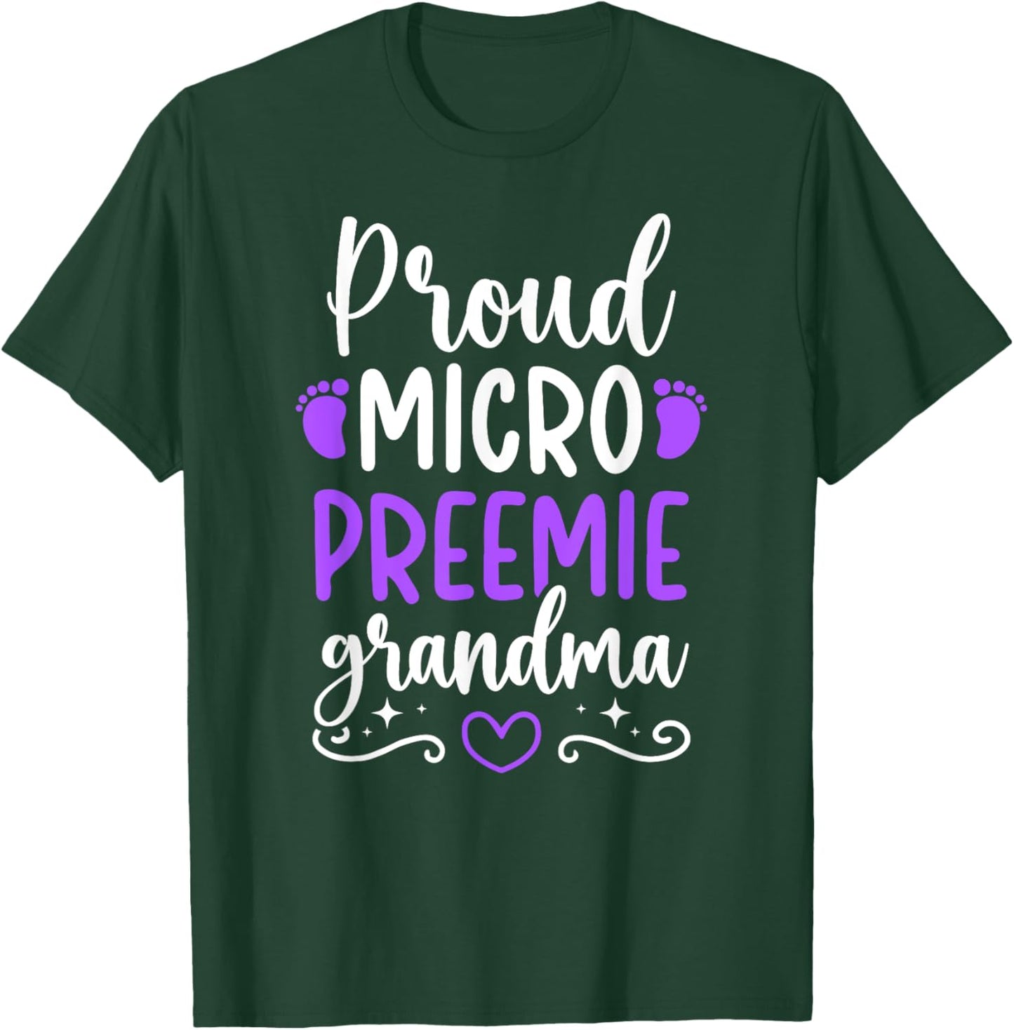 Proud Micro Preemie Grandma NICU Grandma Of NICU Warrior T-Shirt - T-Shirt | Forest