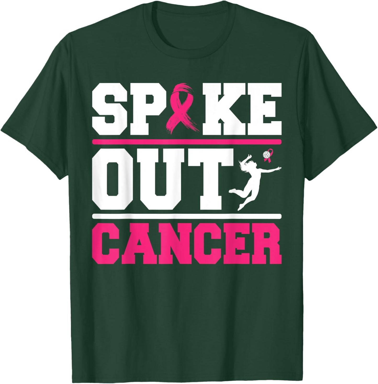 Spike Out Cancer Volleyball Player Breast Cancer Awareness T-Shirt - T-Shirt | Forest