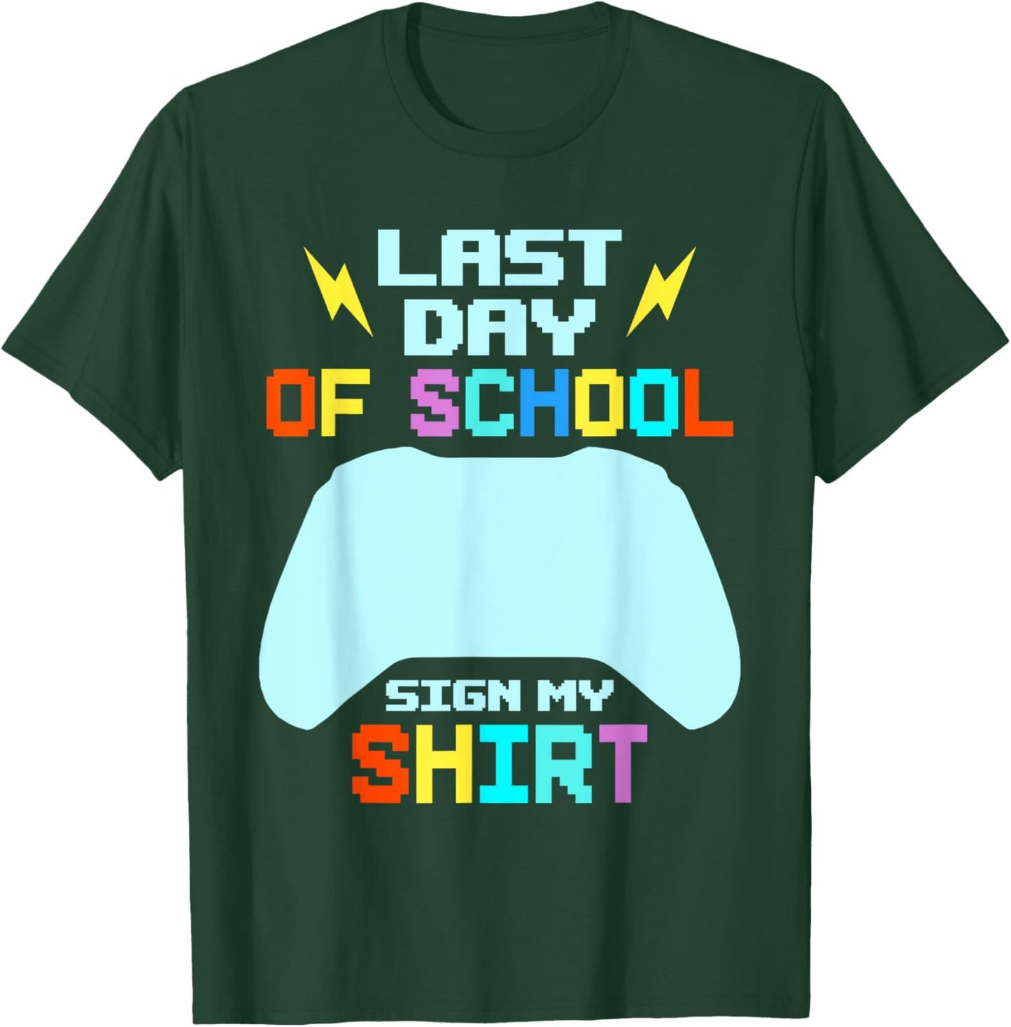 Funny Last Day Of School Sign My Shirt Graduation Party Kids T-Shirt - T-Shirt | Forest
