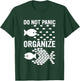 Do Not Panic Organize Motivation T-Shirt - T-Shirt | Forest