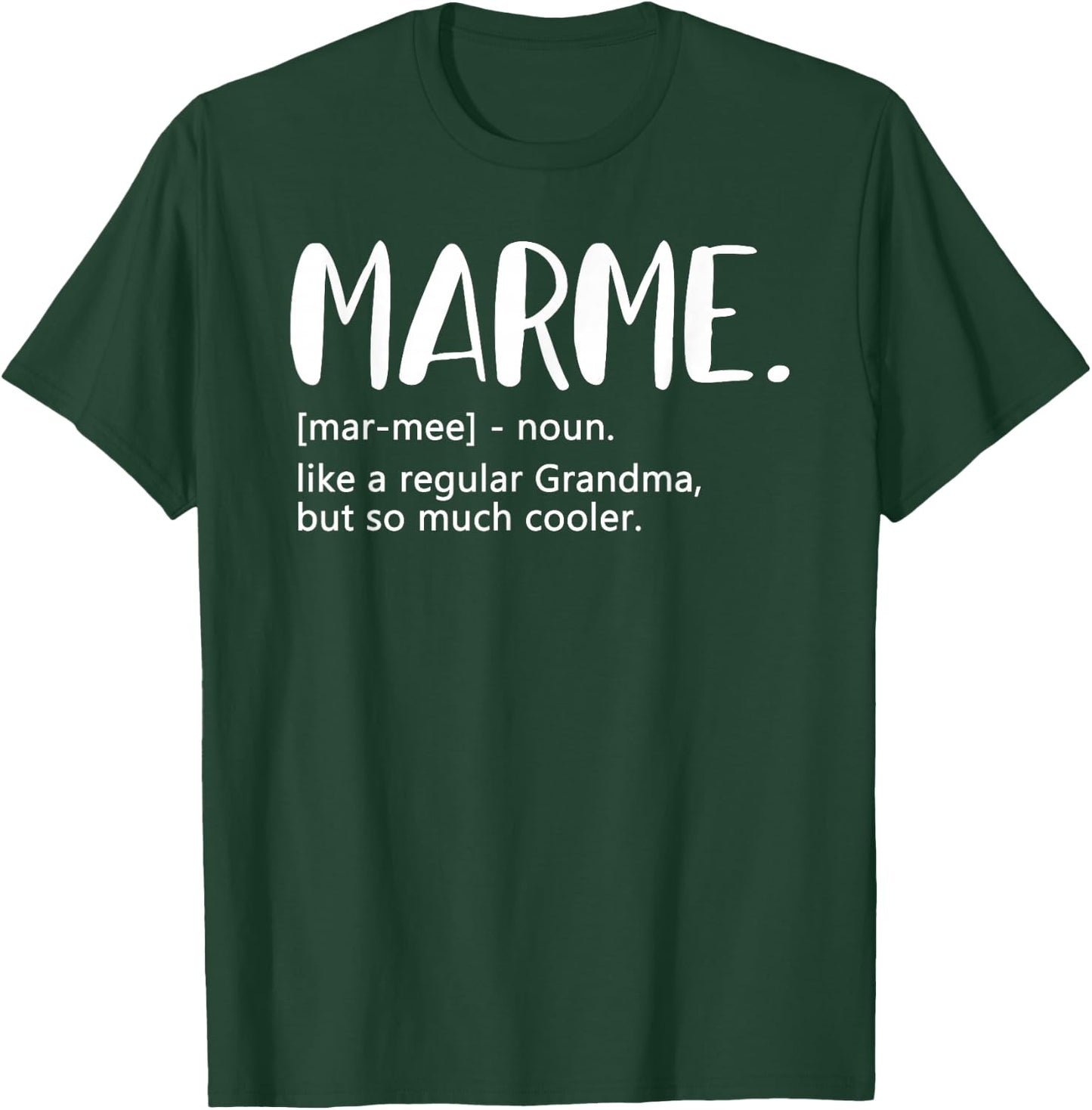 Marme Shirts Mother's Day idea for Grandma Marme T-Shirt - T-Shirt | Forest
