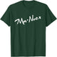 MN Nice Script T-Shirt - T-Shirt | Forest