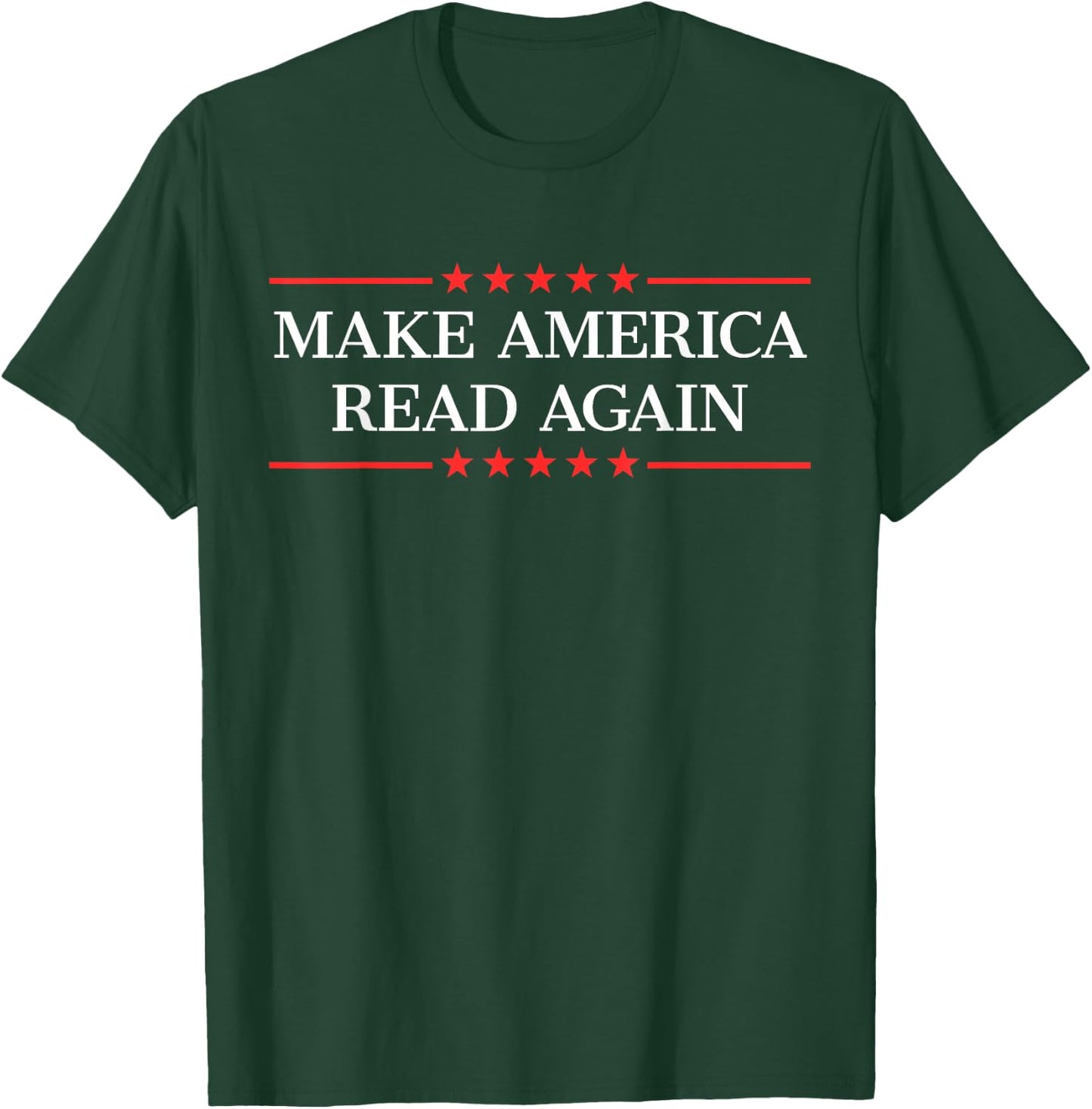 Make America Read Again T-Shirt - T-Shirt | Forest