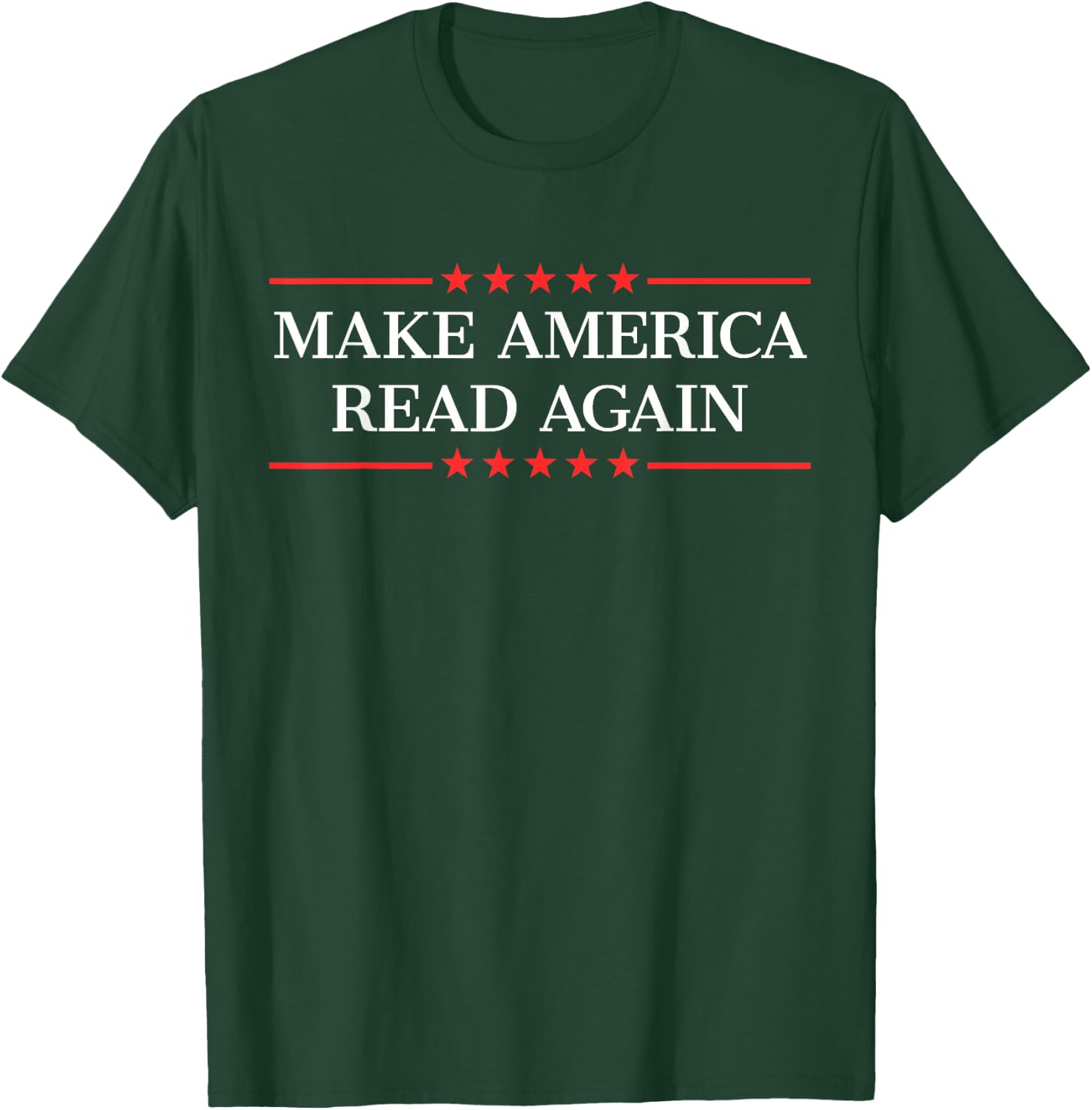 Make America Read Again T-Shirt - T-Shirt | Forest