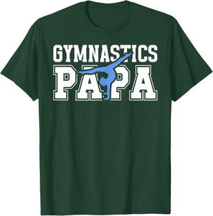 Gymnastics Papa Grandpa Papa Of A Gymnast Papa T-Shirt - T-Shirt | Forest