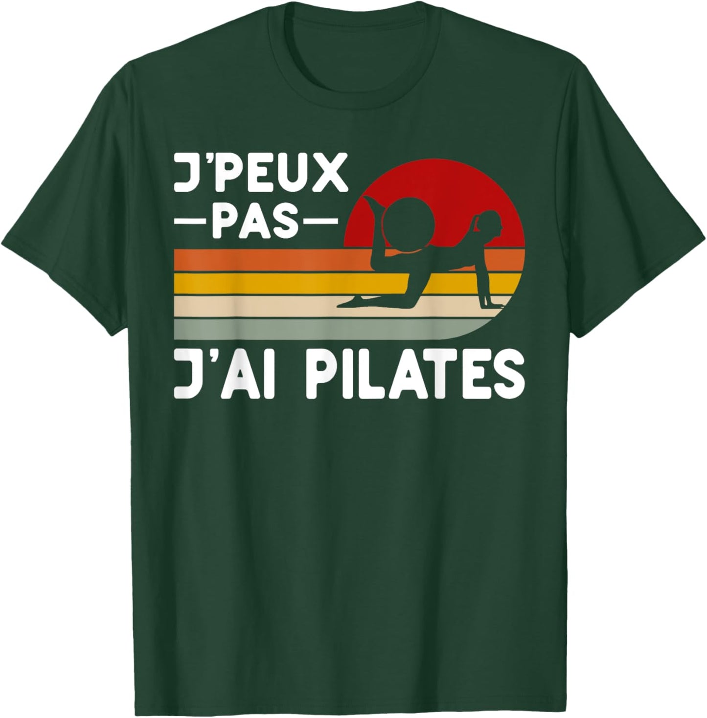 Je Peux Pas J'ai Pilates Humor Pilates Instructor Coach , Black, S T-Shirt - T-Shirt | Forest
