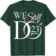 We Still Do 23 Years Funny Couple 23th Wedding Anniversary T-Shirt - T-Shirt | Forest