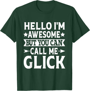 Glick Surname Call Me Glick Family Team Last Name Glick T-Shirt - T-Shirt | Forest